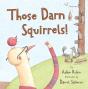 Those Darn Squirrels! - Preview