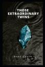 Those Extraordinary Twins Annotated - Preview