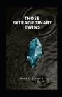 Those Extraordinary Twins Annotated - Preview