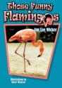 Those Funny Flamingos - Preview