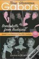Those Glamorous Gabors