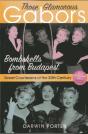 Those Glamorous Gabors - Preview