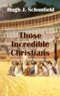 Those Incredible Christians - Preview