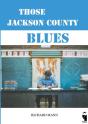 Those Jackson County Blues - Preview