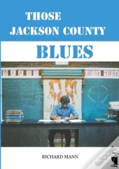 Those Jackson County Blues