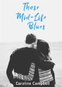 Those Mid-Life Blues - Preview