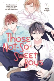 Capa do artigo Those Not-So-Sweet Boys 1
