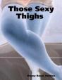 Those Sexy Thighs - Preview