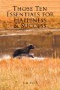 Those Ten Essentials For Happiness & Success - Preview