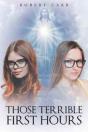 Those Terrible First Hours - Preview