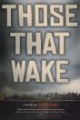 Those That Wake - Preview