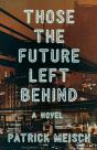 Those The Future Left Behind - Preview