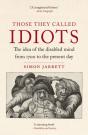 Those They Called Idiots - Preview