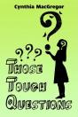Those Tough Questions - Preview