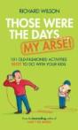 Those Were The Days ... My Arse! - Preview