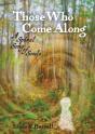 Those Who Come Along - Preview