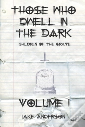 Those Who Dwell In The Dark