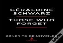 Those Who Forget