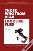 Those Who From Afar Look Like Flies