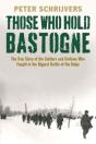 Those Who Hold Bastogne - Preview