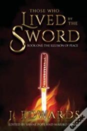 Capa do artigo Those Who Live By The Sword