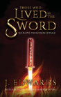 Those Who Lived By The Sword - Preview