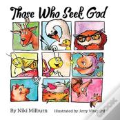 Those Who Seek God