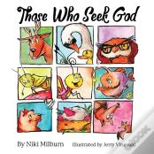 Those Who Seek God