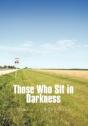 Those Who Sit In Darkness - Preview