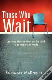 Those Who Wait