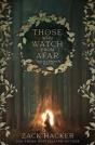 Those Who Watch From Afar - Preview