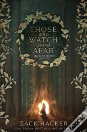 Those Who Watch From Afar