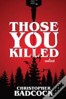 Those You Killed