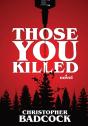 Those You Killed - Preview