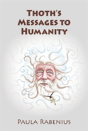 Thoth'S Messages To Humanity - Preview