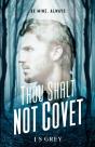 Thou Shalt Not Covet - Preview