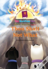 Thou Shalt Not What