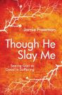 Though He Slay Me - Preview