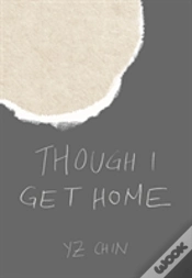 Capa do artigo Though I Get Home