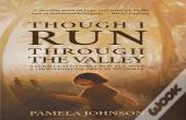 Though I Run Through The Valley