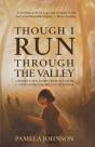 Though I Run Through The Valley - Preview