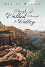 Though I Walked Through The Valley - Preview