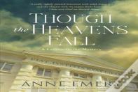 Though The Heavens Fall