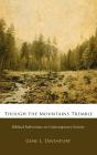 Though The Mountains Tremble - Preview