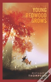 Though The Young Redwood Grows