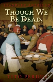 Capa do artigo Though We Be Dead, Yet Our Day Will Come