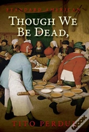 Capa do artigo Though We Be Dead, Yet Our Day Will Come