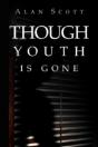 Though Youth Is Gone - Preview