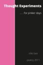 Thought Experiments ...For Pinker Days. - Preview