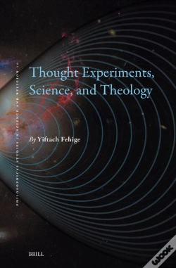 Capa do artigo Thought Experiments, Science, And Theology